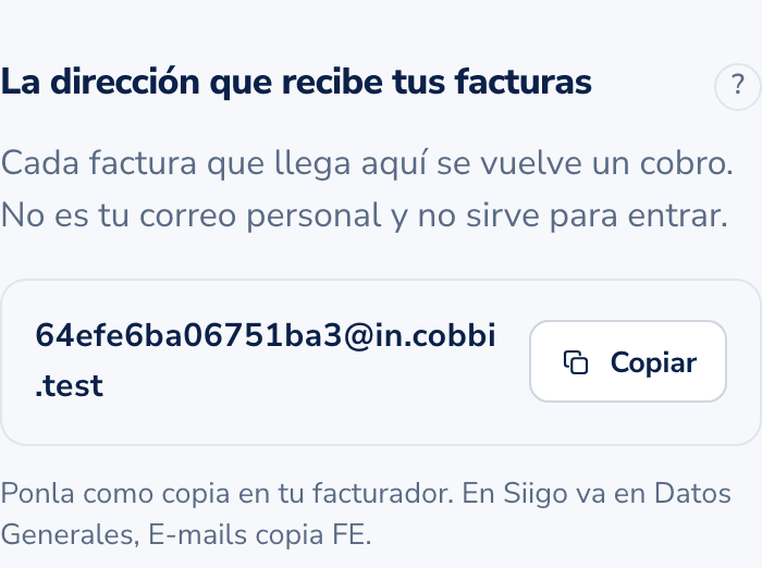 Ajustes, la dirección que recibe tus facturas, con el correo para copiar y dónde pegarlo en el facturador